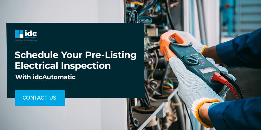 Schedule Your Pre-Listing Electrical Inspection With idcAutomatic